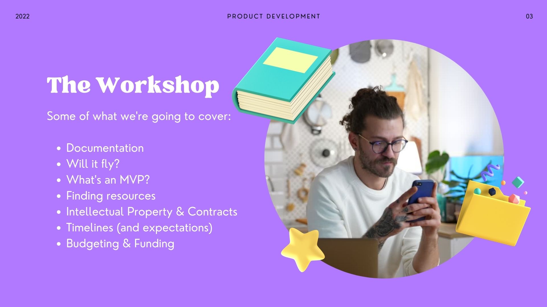 An slide image explaing the product development workshop
